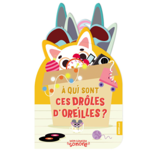 AUZOU – Livre sonore « A qui sont ces drôles d&rsquo;oreilles? »