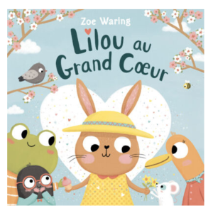 1 2 3 soleil – Lilou au grand coeur